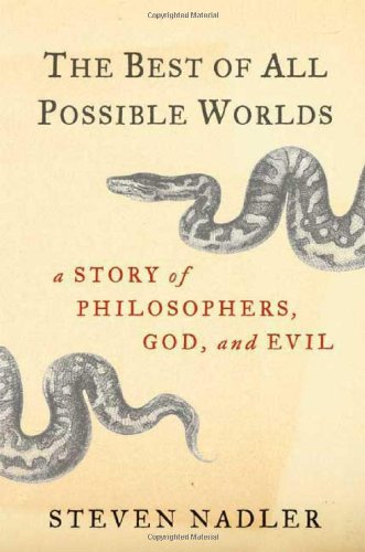 9780374229986: The Best of All Possible Worlds: A Story of Philosophers, God, and Evil