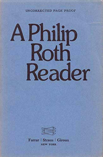 9780374231705: A Philip Roth Reader