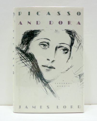 Imagen de archivo de Picasso and Dora: A Personal Memoir a la venta por Strand Book Store, ABAA