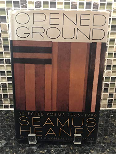 Beispielbild fr Opened Ground : Selected Poems, 1966-1996 zum Verkauf von Better World Books