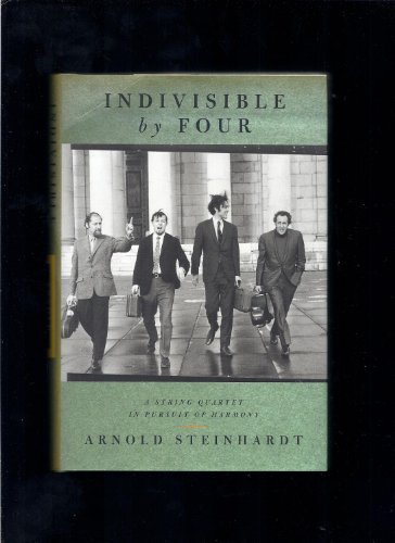 Beispielbild fr Indivisible by Four : A String Quartet in Pursuit Of Harmony zum Verkauf von Wonder Book