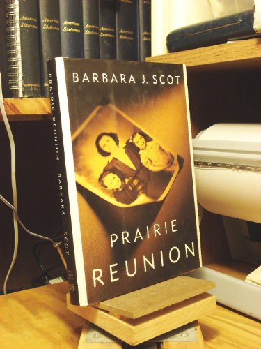 Beispielbild fr Prairie Reunion zum Verkauf von Better World Books