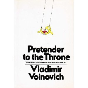 9780374237158: Pretender to the Throne: The Further Adventures of Private Ivan Chonkin