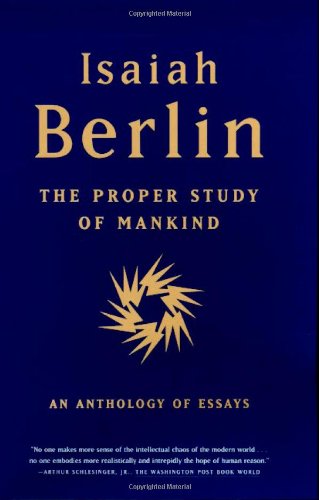 Beispielbild fr The Proper Study of Mankind: An Anthology of Essays zum Verkauf von AwesomeBooks