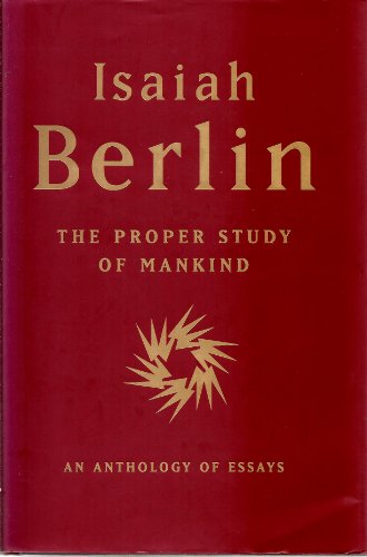 Imagen de archivo de The Proper Study of Mankind: An Anthology of Essays a la venta por ThriftBooks-Atlanta