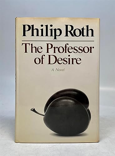 9780374237561: The Professor of Desire
