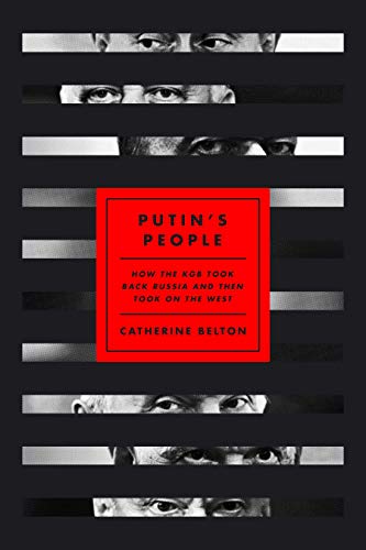 Stock image for Putin's People: How the KGB Took Back Russia and Then Took On the West for sale by Once Upon A Time Books