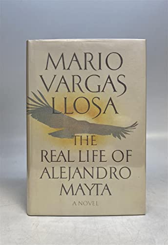 Beispielbild fr The Real Life of Alejandro Mayta Mario Vargas Llosa and Alfred Mac Adam zum Verkauf von Orphans Treasure Box