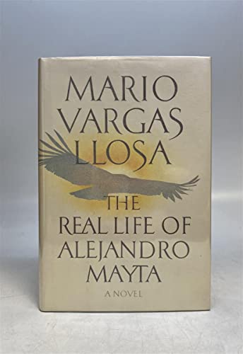 Imagen de archivo de The Real Life of Alejandro Mayta Mario Vargas Llosa and Alfred Mac Adam a la venta por Orphans Treasure Box