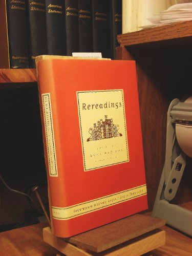 Imagen de archivo de Rereadings: Seventeen writers revisit books they love a la venta por SecondSale