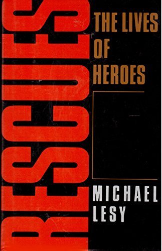 Imagen de archivo de Rescues. The Lives of Heroes a la venta por Valley Books