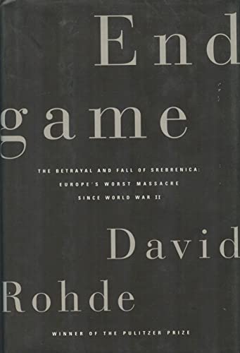 9780374253424: Endgame: The Betrayal and Fall of Srebrenica