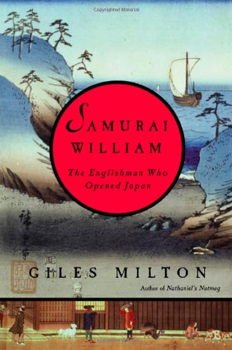 9780374253851: Samurai William: The Englishman Who Opened Japan