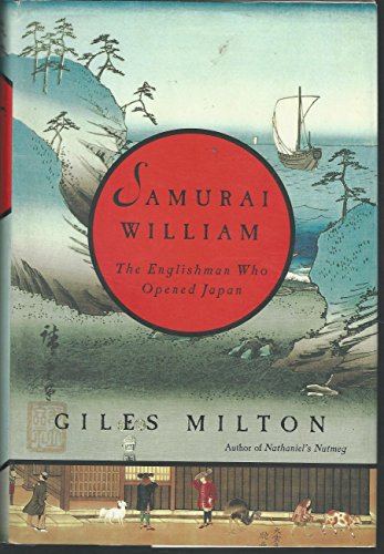 9780374253851: Samurai William: The Englishman Who Opened Japan