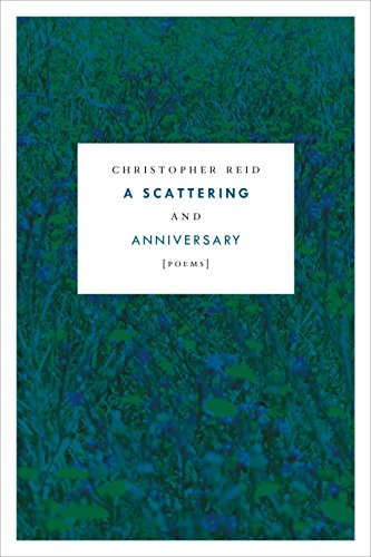 Beispielbild fr A Scattering and Anniversary: Poems zum Verkauf von HPB Inc.