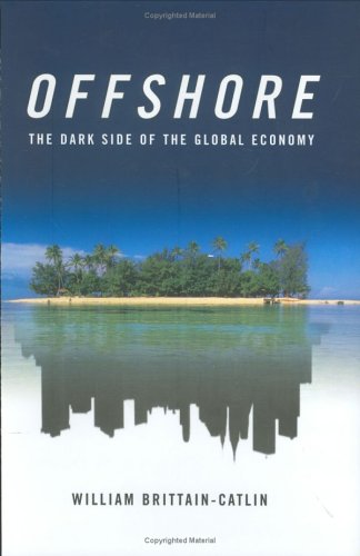 Beispielbild fr Offshore: The Dark Side of the Global Economy zum Verkauf von Wonder Book