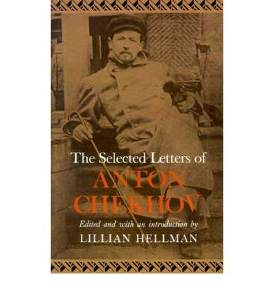 9780374258009: The Selected Letters of Anton Chekhov