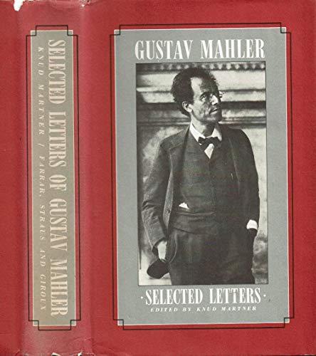 Stock image for Selected Letters of Gustav Mahler for sale by Dave's Books