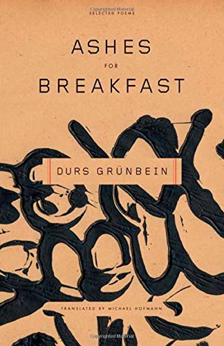 Beispielbild fr Ashes for Breakfast: Selected Poems zum Verkauf von More Than Words