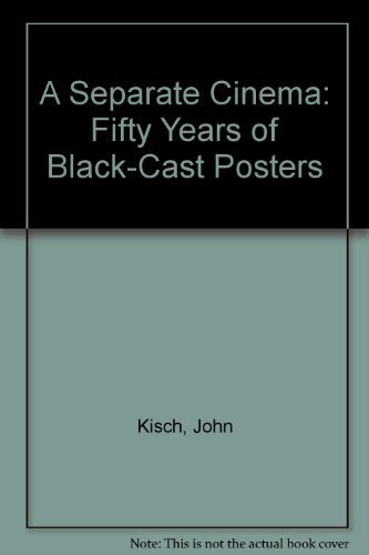 Stock image for A Separate Cinema: Fifty Years of Black-Cast Posters for sale by Arnold M. Herr