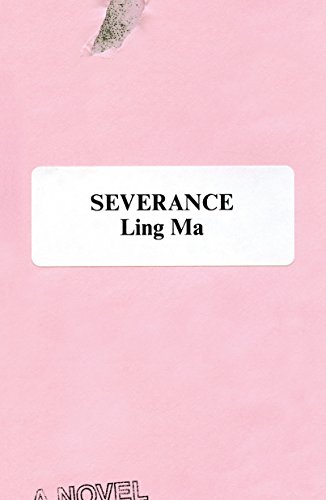 9780374261597: Severance: A Novel