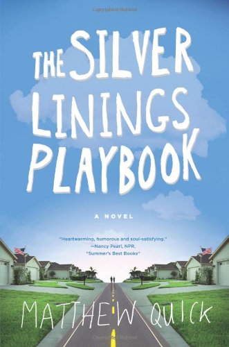 Beispielbild fr The Silver Linings Playbook zum Verkauf von ThriftBooks-Atlanta