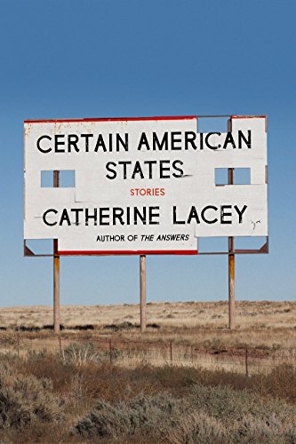 Stock image for Certain American States : Stories for sale by Better World Books: West