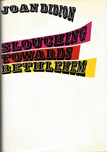 Beispielbild fr Slouching Towards Bethlehem zum Verkauf von Singing Saw Books