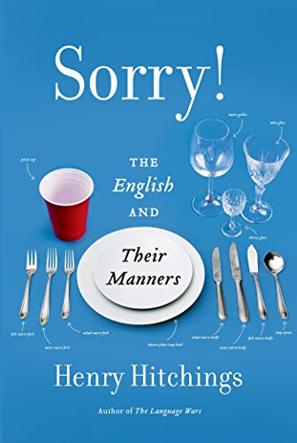 Beispielbild fr Sorry! : The English and Their Manners zum Verkauf von Better World Books