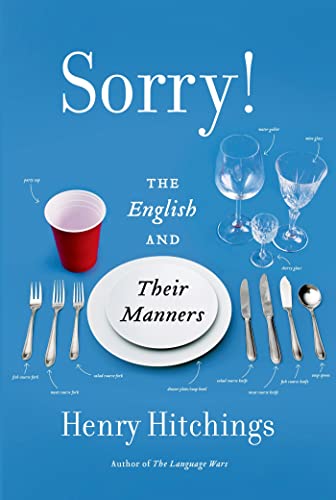 Stock image for Sorry!: The English and Their Manners for sale by Your Online Bookstore