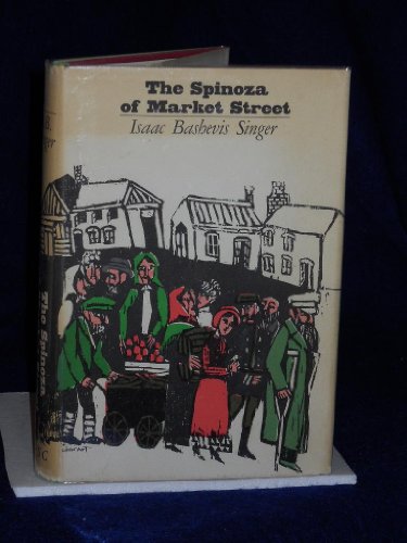 Stock image for The Spinoza of Market Street and Other Stories for sale by ThriftBooks-Dallas
