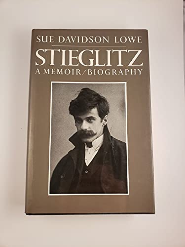 Imagen de archivo de Stieglitz: A Memoir / Biography a la venta por Goodwill of Colorado