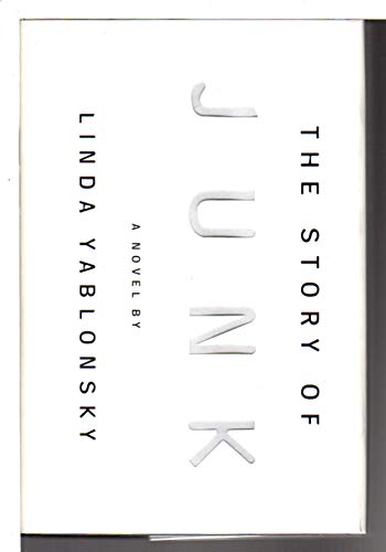 The Story of Junk: *SIGNED*