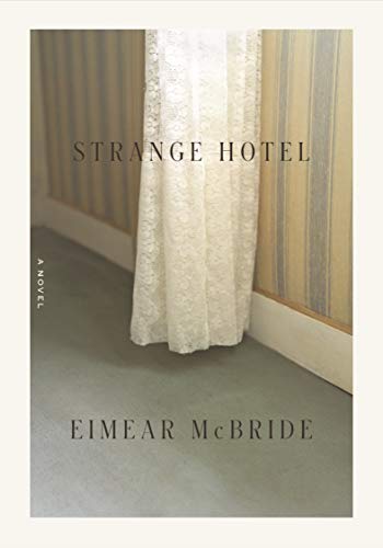 Beispielbild fr Strange Hotel: A Novel zum Verkauf von SecondSale