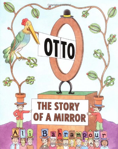 9780374270780: Otto, the Story of a Mirror