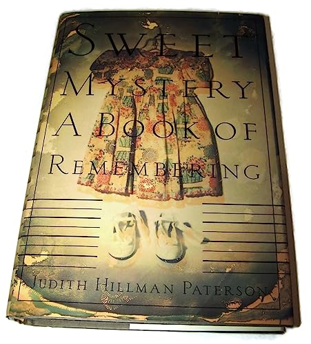 Stock image for Sweet Mystery: A Book of Remembering for sale by Wonder Book