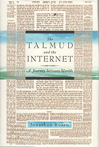 9780374272388: The Talmud and the Internet: A Journey Between Worlds