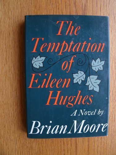 9780374272852: The Temptation of Eileen Hughes