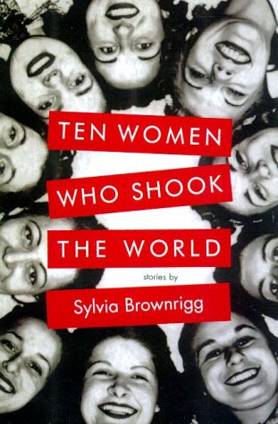 Stock image for Ten Women Who Shook the World, Stories for sale by Enterprise Books