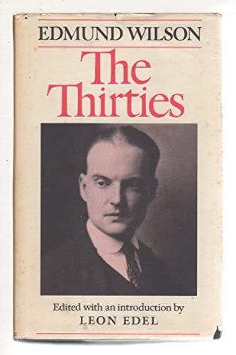 Stock image for The Thirties: From Notebooks and Diaries of the Period for sale by Strand Book Store, ABAA