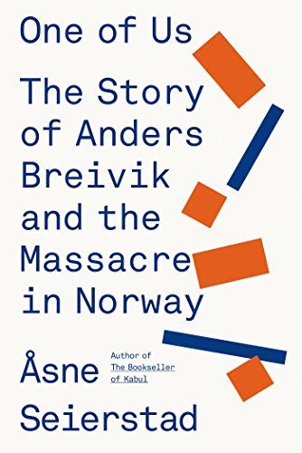 9780374277895: One of Us: The Story of Anders Breivik and the Massacre in Norway