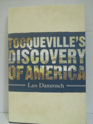 Beispielbild fr Tocqueville's Discovery Of America zum Verkauf von Library House Internet Sales