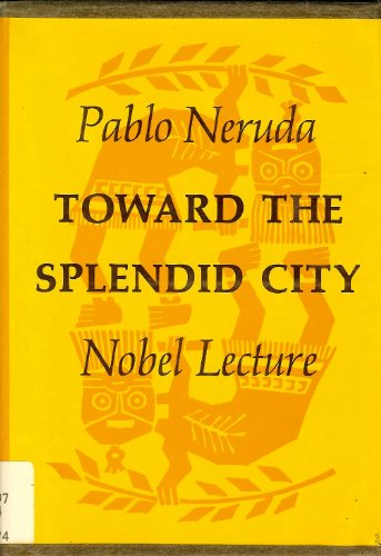 9780374278502: Toward the Splendid City: Nobel Lecture