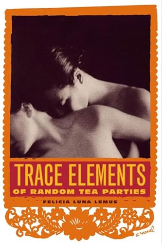 Stock image for Trace Elements of Random Tea Parties: A Novel for sale by BooksRun