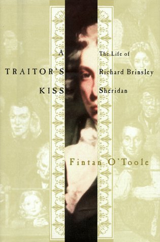 Imagen de archivo de A Traitor's Kiss : The Life of Richard Brinsley Sheridan a la venta por Better World Books: West