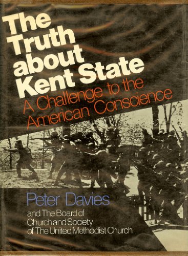 9780374279387: Truth About Kent State: A Challenge to the American Conscience