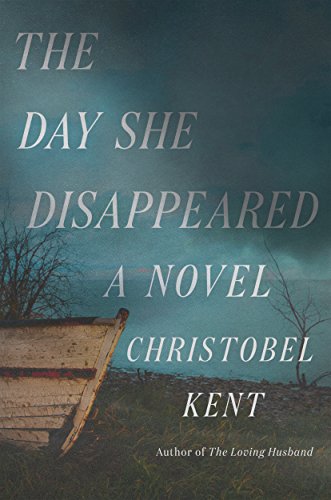 Beispielbild fr The Day She Disappeared: A Novel zum Verkauf von SecondSale