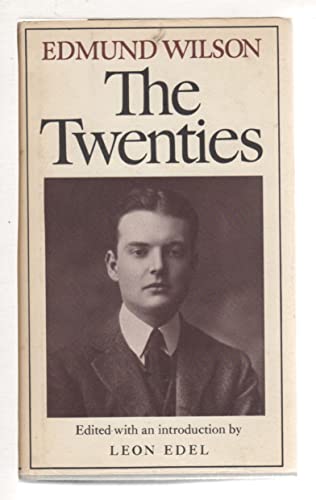 9780374279639: The Twenties: From Notebooks and Diaries of the Period