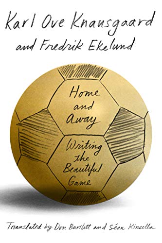 Beispielbild fr Home and Away: Writing the Beautiful Game zum Verkauf von ZBK Books