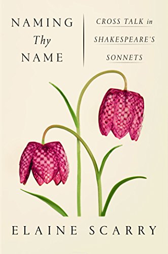 9780374279936: Naming Thy Name: Cross Talk in Shakespeare's Sonnets